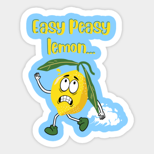 Easy Peasy Lemon funny design Sticker